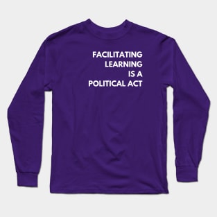 Facilitating Learning Long Sleeve T-Shirt